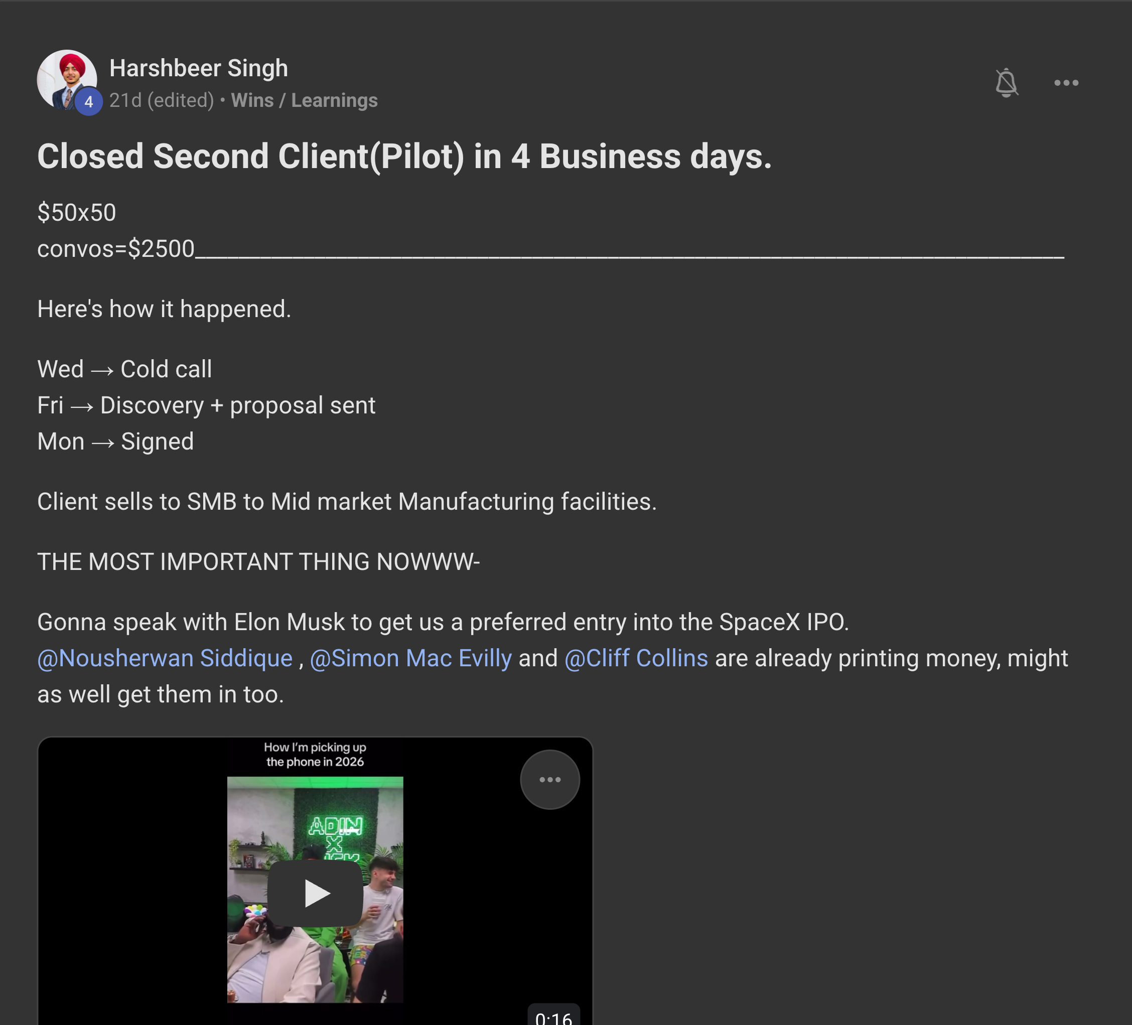 Harshbeer Singh: Closed Second Client(Pilot) in 4 Business days.